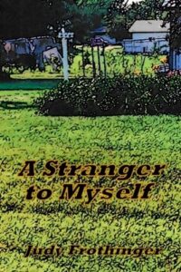 A Stranger to Myself