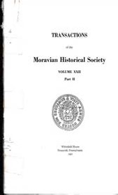 Transactions of the Moravian Historical Society Vol. XXII Part II