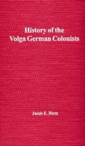 History of the Volga German Colonists